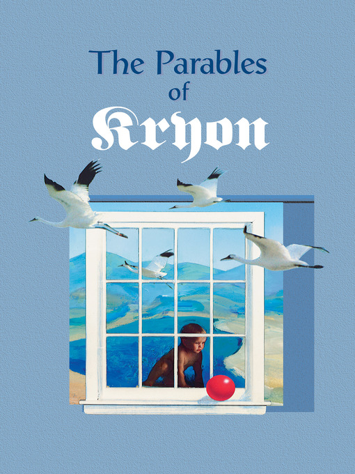 Title details for The Parables of Kryon by Lee Carroll - Available